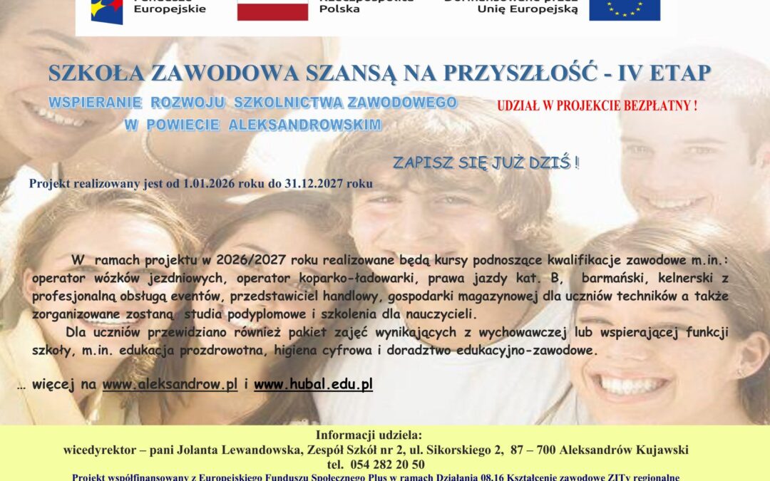 Projekt „Szkoła zawodowa szansą na przyszłość – IV etap”