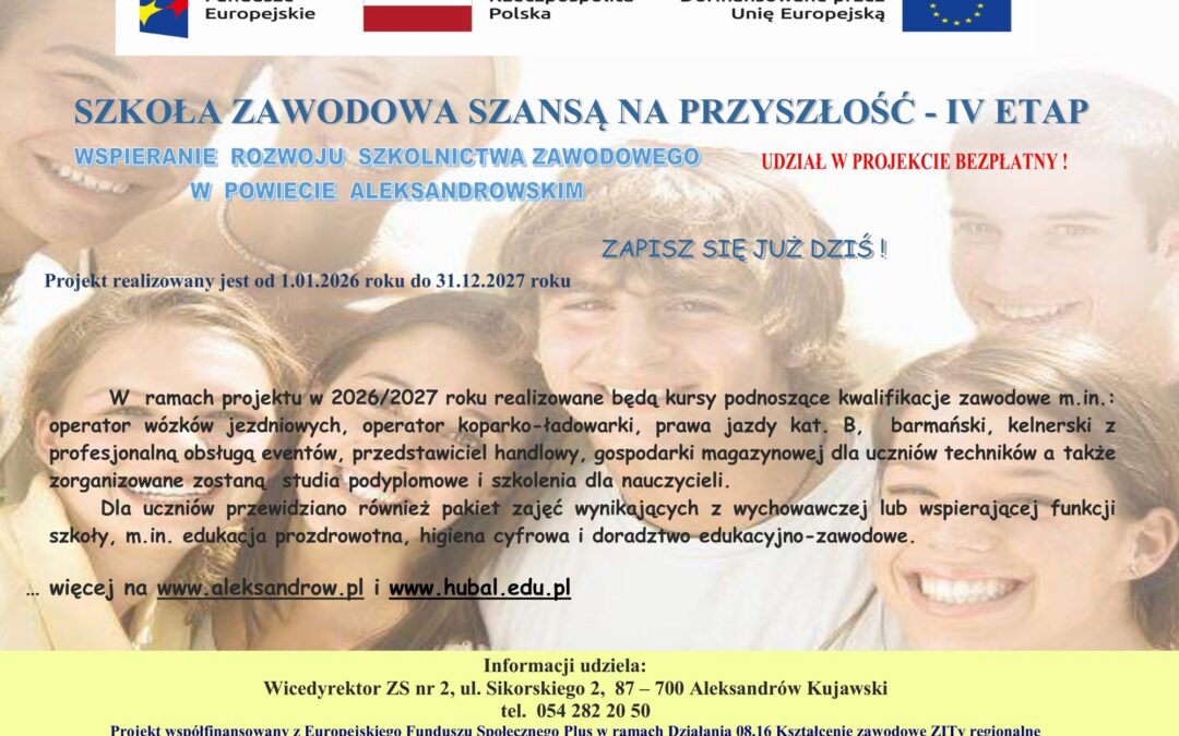 Projekt „Szkoła zawodowa szansą na przyszłość – IV etap”